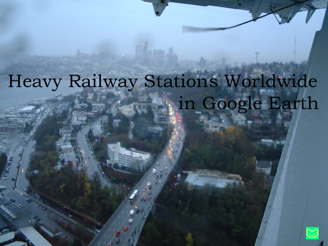 Heavy Railway Stations Worldwide in Google Earth (Magame GE)